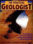 The Practical Geologist: The Introductory Guide to the Basics of Geology and to Collecting and Identifying Rocks - 圖片 1