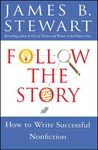 Follow the Story: How to Write Successful Nonfiction - 圖片 1