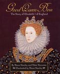 Good Queen Bess : The Story of Elizabeth I of England - 圖片 1