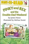 Pinky and Rex and the Double-Dad Weekend: Ready-To-Read Level 3 - 圖片 1