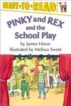 Pinky and Rex and the School Play: Ready-To-Read Level 3 - 圖片 1