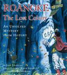 Roanoke, the Lost Colony: An Unsolved Mystery from History - 圖片 1