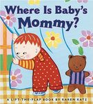 Where Is Baby's Mommy?: A Karen Katz Lift-The-Flap Book - 圖片 1