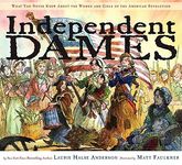Independent Dames: What You Never Knew about the Women and Girls of the American Revolution - 圖片 1