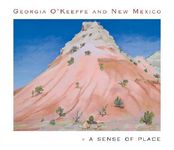 Georgia O'Keeffe and New Mexico: A Sense of Place - 圖片 1