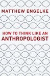 How to Think Like an Anthropologist - 圖片 1