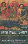 The Life of Walatta-Petros: A Seventeenth-Century Biography of an African Woman, Concise Edition - 圖片 1