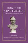 How to Be a Bad Emperor: An Ancient Guide to Truly Terrible Leaders - 圖片 1