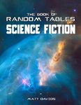 The Book of Random Tables: Science Fiction: 26 Random Tables for Tabletop Role-Playing Games - 圖片 1