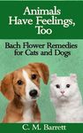 Animals Have Feelings, Too: Bach Flower Remedies for Cats and Dogs - 圖片 1