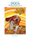 Dogs Wanna Have Fun: Art pages to color and enjoy! Adult Coloring Book - 圖片 1