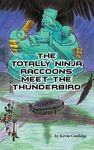 The Totally Ninja Raccoons Meet the Thunderbird - 圖片 1