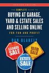 The Complete Guide to Buying at Garage, Yard, and Estate Sales and Selling Online for Fun and Profit - 圖片 1
