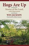 Hogs Are Up: Stories of the Land, with Digressions - 圖片 1