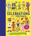 A Year Full of Celebrations and Festivals: Over 90 Fun and Fabulous Festivals from Around the World! - 圖片 1