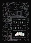 The Gothic Tales of Sheridan Le Fanu - 圖片 1