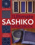 The Ultimate Sashiko Sourcebook 20th Anniversary Limited Edition: Patterns, Projects and Inspirations - 圖片 1