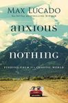 Anxious for Nothing: Finding Calm in a Chaotic World - 圖片 1