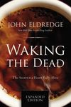 Waking the Dead: The Secret to a Heart Fully Alive - 圖片 1