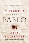 El Evangelio Según Pablo: Abrazando Las Buenas Nuevas En El Corazón de Las Enseñanzas de Pablo - 圖片 1
