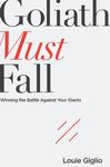 Goliath Must Fall: Winning the Battle Against Your Giants - 圖片 1