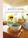 Devotions from the Kitchen Table: Meditations to Nourish Your Heart and Soul (a 90-Day Devotional) - 圖片 1