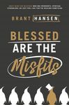 Blessed Are the Misfits: Great News for Believers Who Are Introverts, Spiritual Strugglers, or Just Feel Like They're Missing Something - 圖片 1