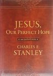 Jesus, Our Perfect Hope: A Daily Devotional for Finding Confidence and Encouragement in God's Promises (365 Devotions - Inspiration for Every Day of t - 圖片 1