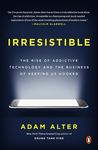 Irresistible: The Rise of Addictive Technology and the Business of Keeping Us Hooked - 圖片 1
