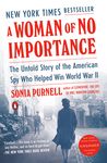 A Woman of No Importance: The Untold Story of the American Spy Who Helped Win World War II - 圖片 1