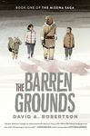 The Barren Grounds: The Misewa Saga, Book One - 圖片 1