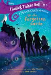 Finding Tinker Bell #5: To the Forgotten Castle (Disney: The Never Girls) - 圖片 1