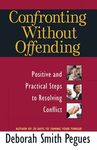 Confronting Without Offending: Positive and Practical Steps to Resolving Conflict - 圖片 1