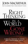 Right Thinking in a World Gone Wrong: A Biblical Response to Today's Most Controversial Issues - 圖片 1