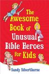 The Awesome Book of Unusual Bible Heroes for Kids - 圖片 1
