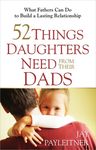 52 Things Daughters Need from Their Dads - 圖片 1