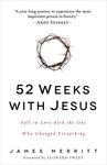 52 Weeks with Jesus: Fall in Love with the One Who Changed Everything - 圖片 1