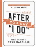 After You Say I Do: Making the Most of Your Marriage - 圖片 1