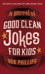 A Barrel of Good Clean Jokes for Kids - 圖片 1