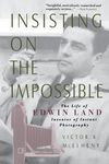 Insisting on the Impossible: The Life of Edwin Land - 圖片 1