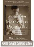Letters from Motherless Daughters: Words of Courage, Grief, and Healing - 圖片 1