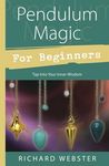 Pendulum Magic for Beginners: Power to Achieve All Goals - 圖片 1