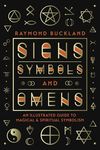 Signs, Symbols & Omens: An Illustrated Guide to Magical & Spiritual Symbolism - 圖片 1