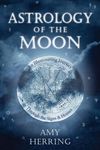 Astrology of the Moon: An Illuminating Journey Through the Signs and Houses - 圖片 1