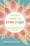 True Yoga: Practicing with the Yoga Sutras for Happiness & Spiritual Fulfillment - 圖片 1