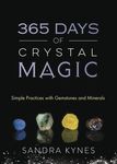 365 Days of Crystal Magic: Simple Practices with Gemstones & Minerals - 圖片 1