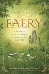 Faery: A Guide to the Lore, Magic & World of the Good Folk - 圖片 1