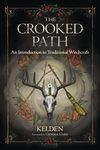 The Crooked Path: An Introduction to Traditional Witchcraft - 圖片 1