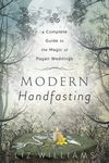 Modern Handfasting: A Complete Guide to the Magic of Pagan Weddings - 圖片 1
