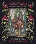 Baba Yaga's Book of Witchcraft: Slavic Magic from the Witch of the Woods - 圖片 1
